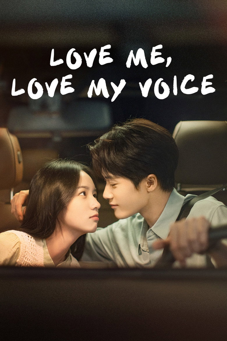 Love Me, Love My Voice (2023) Season 1 [Hindi + Multi Audio] Complete Chinese Drama Web Series